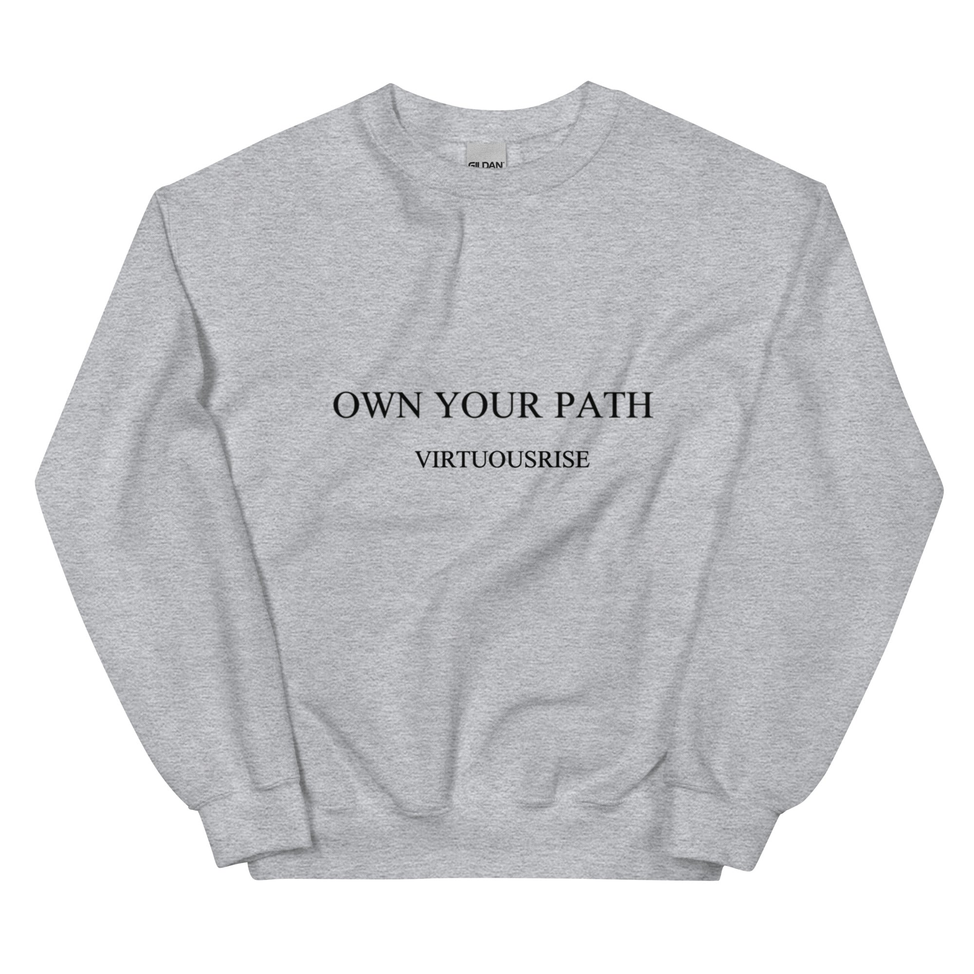 VirtuousRise Own Your Path motivational streetwear sweatshirt