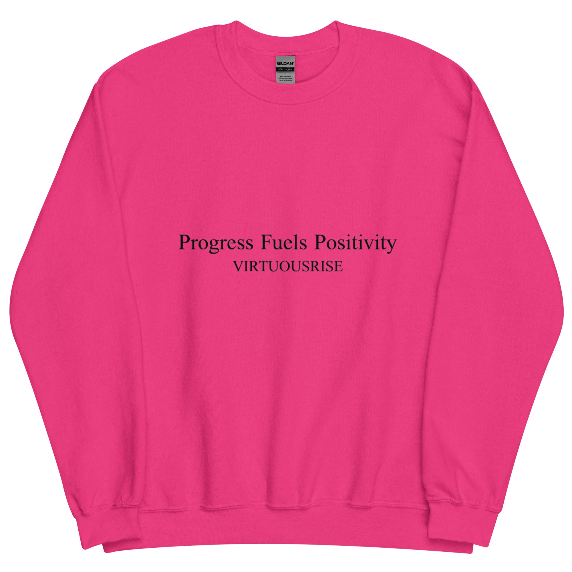Premium Positivity Fuels Progress sweatshirt VirtuousRise motivational apparel