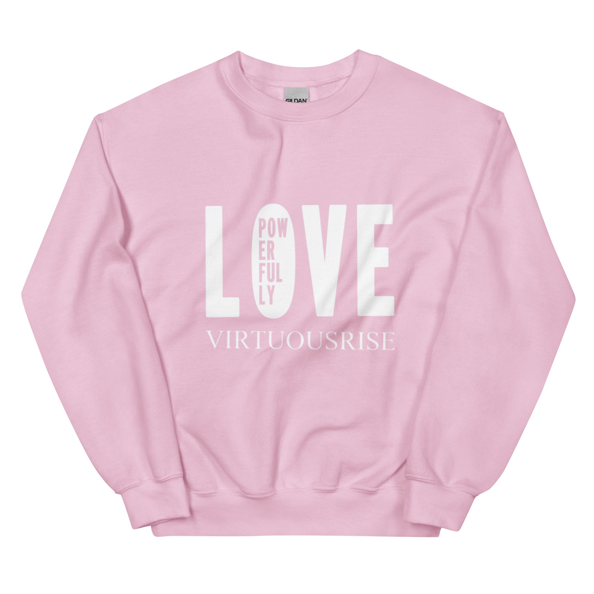 Inspirational Love Powerfully sweatshirt VirtuousRise streetwear
