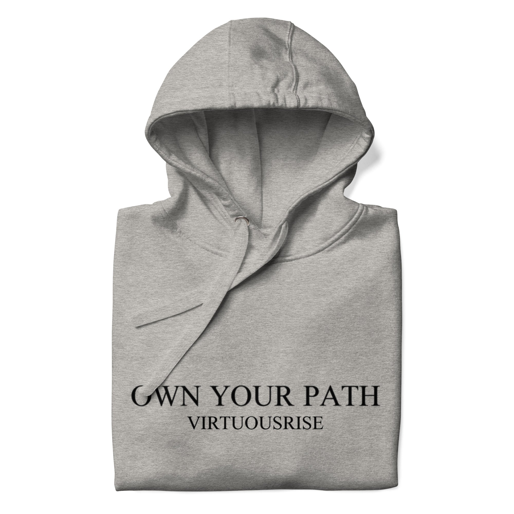 Motivational streetwear hoodie Own Your Path VirtuousRise
