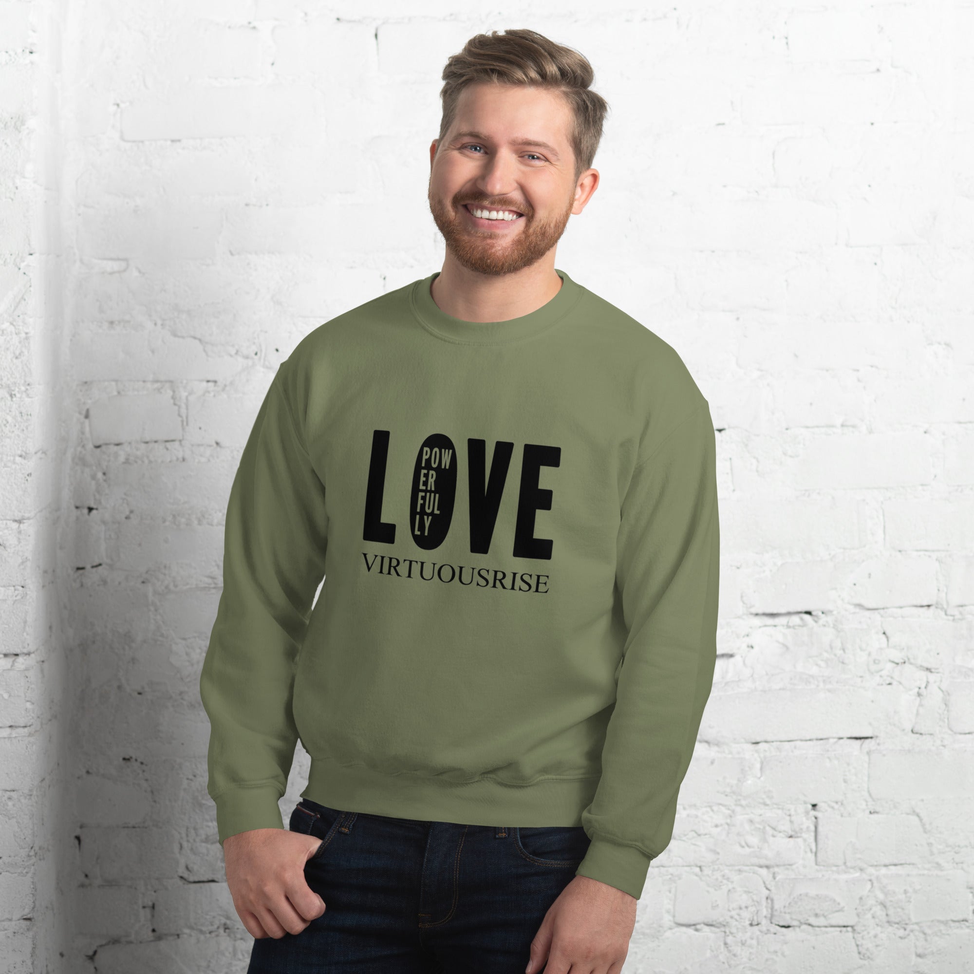 Premium Love Powerfully inspirational sweatshirt VirtuousRise

